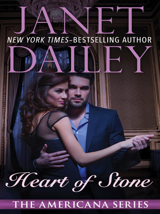Title details for Heart of Stone by Janet Dailey - Available